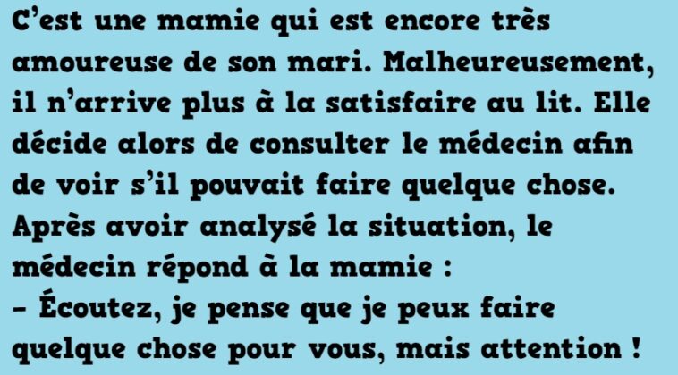 Blague Du Jour Une Mamie Se Plaint Des Performances De Son Mari Au Hot Sex Picture 